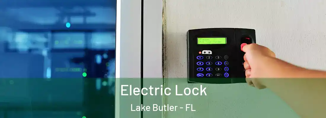  Electric Lock Lake Butler - FL