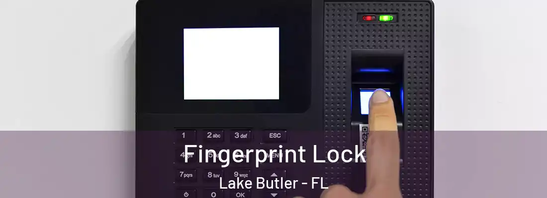  Fingerprint Lock Lake Butler - FL