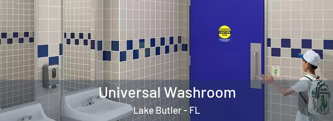  Universal Washroom Lake Butler - FL