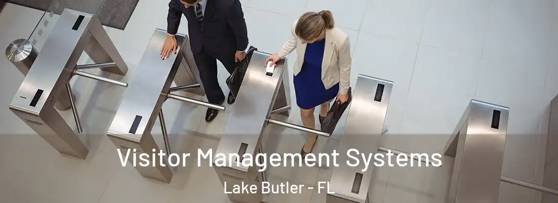  Visitor Management Systems Lake Butler - FL